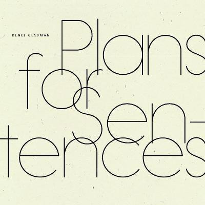 Plans for Sentences(English, Paperback, Gladman Renee)