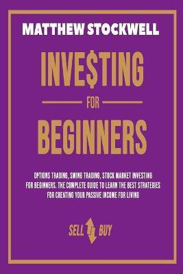 Investing for Beginners(English, Paperback, Stockwell Matthew)