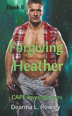 Forgiving Heather(English, Paperback, Rowley Deanna L)