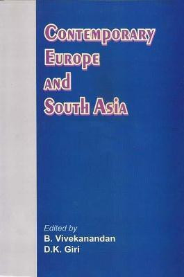 Contemporary Europe and South Asia First  Edition(English, Hardcover, Vivekanandan B.)