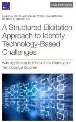 A Structured Elicitation Approach to Identify Technology-Based Challenges(English, Paperback, Mayer Lauren A)