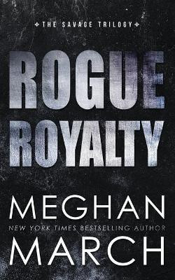 Rogue Royalty(English, Paperback, March Meghan)