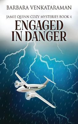 Engaged In Danger(English, Hardcover, Venkataraman Barbara)