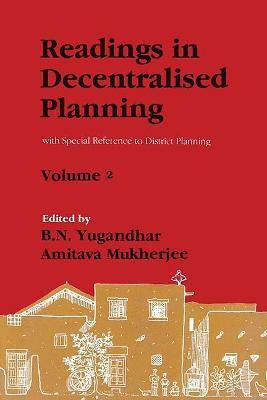 Readings in Decentralised Planning: Volume - 2 First  Edition(English, Hardcover, Yugandhar B. N.)