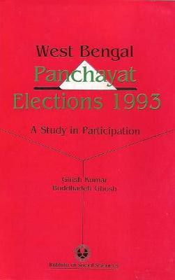West Bengal Panchayat Elections 1993- a Study in Participation First  Edition(English, Hardcover, Kumar Girish)