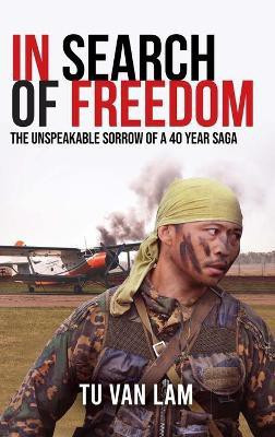 In Search of Freedom(English, Hardcover, Lam Tu Van)