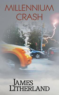 Millennium Crash (Watchbearers, Book 1)(English, Paperback, Litherland James)