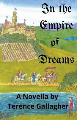 In the Empire of Dreams(English, Paperback, Gallagher Terence)