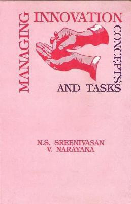 Managing Innovation First  Edition(English, Paperback, Sreenivasan N. S.)