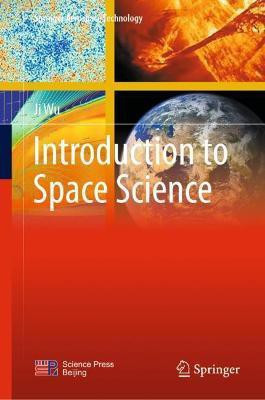 Introduction to Space Science(English, Hardcover, Wu Ji)