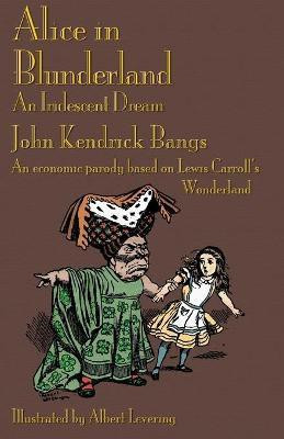 Alice in Blunderland(English, Paperback, Bangs John Kendrick)