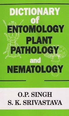 Dictionary of Entomology, Plant Pathology and Nematology First  Edition(English, Hardcover, Singh O.P.)