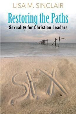 Restoring the Path(English, Paperback, Sinclair Lisa)