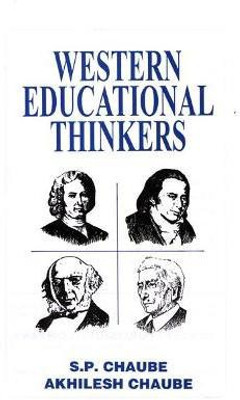 Western Educational Thinkers First  Edition(English, Hardcover, Chaube S.P.)