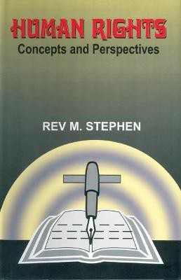 Human Rights- Concepts and Perspectives First  Edition(English, Hardcover, Stephen Rev. M.)