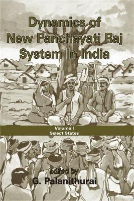 Dynamics of New Panchayati Raj System in India First  Edition(English, Hardcover, Palanithurai G.)