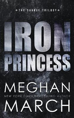 Iron Princess(English, Paperback, March Meghan)