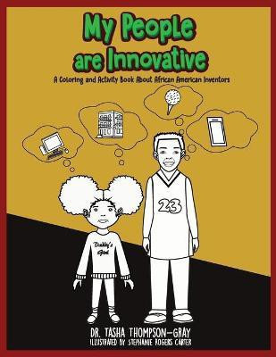 My People are Innovative(English, Paperback, Thompson-Gray Tasha)