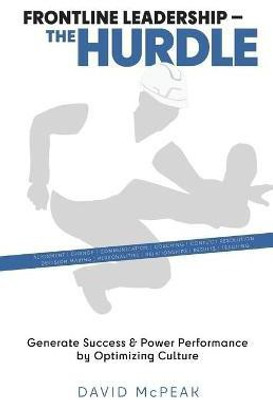 Frontline Leadership - The Hurdle(English, Paperback, McPeak David)