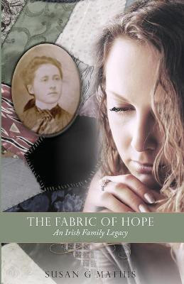 The Fabric of Hope(English, Paperback, Mathis Susan G)