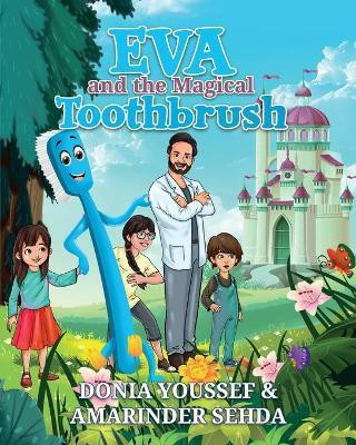 Eva and the Magical Toothbrush(English, Paperback, Youssef Donia)