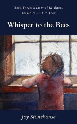 Whisper to the Bees(English, Paperback, Stonehouse Joy)