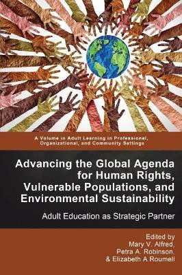Advancing the Global Agenda for Human Rights, Vulnerable Populations, and Environmental Sustainability(English, Paperback, unknown)