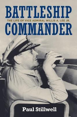 Battleship Commander(English, Hardcover, Stillwell Paul L USNR (Ret.))