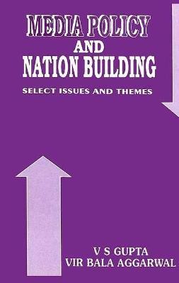 Media Policy and Nation Building First  Edition(English, Hardcover, Gupta V. S)