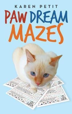 Paw Dream Mazes(English, Hardcover, Petit Karen)