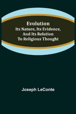 Evolution(English, Paperback, LeConte Joseph)