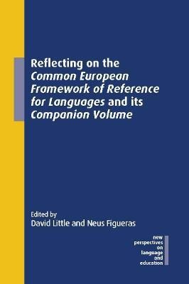 Reflecting on the Common European Framework of Reference for Languages and its Companion Volume(English, Paperback, unknown)