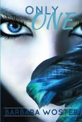 Only One(English, Paperback, Woster Barbara)
