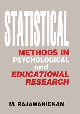 Statistical Methods in Psychological and Educational Research(English, Hardcover, Rajamanickam M.)