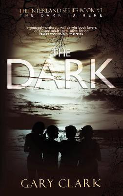 The Dark(English, Paperback, Clark Gary)