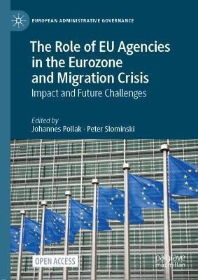 The Role of EU Agencies in the Eurozone and Migration Crisis(English, Hardcover, unknown)