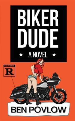 Biker Dude(English, Paperback, Povlow Ben)