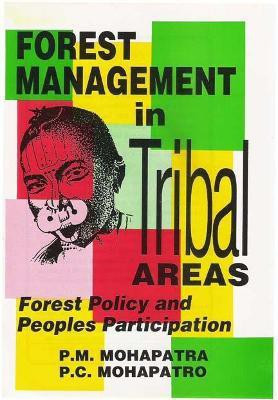 Forest Management in Tribal Areas First  Edition(English, Hardcover, Mohapatra P. M.)