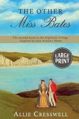 The Other Miss Bates(English, Paperback, Cresswell Allie)