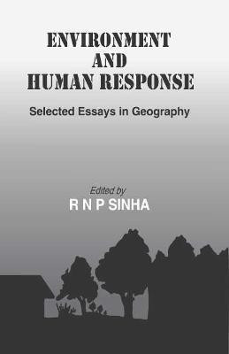 Environment and Human Response First  Edition(English, Hardcover, Sinha R N P)