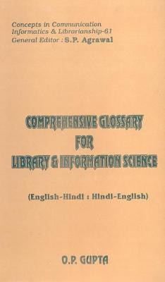Comprehensive Glossary on Library and Information Science(English, Hardcover, Gupta O. P.)