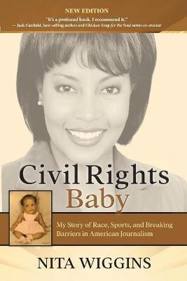 Civil Rights Baby (2021 New Edition)(English, Paperback, Wiggins Nita)