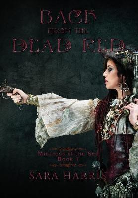 Back from the Dead Red(English, Hardcover, Harris Sara)