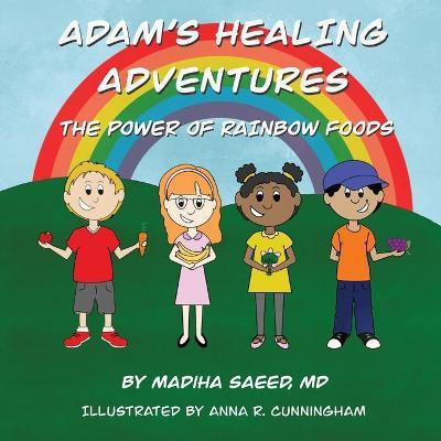 Adam's Healing Adventures(English, Paperback, Saeed Madiha)