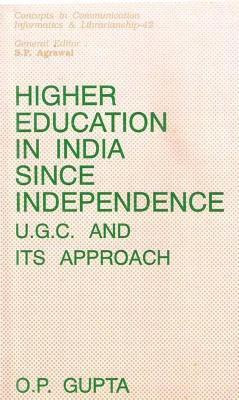 Higher Education in India Science Independence First  Edition(English, Hardcover, Gupta O P)