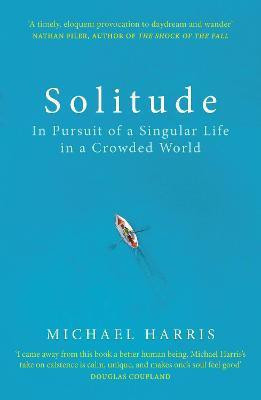 Solitude(English, Paperback, Harris Michael)