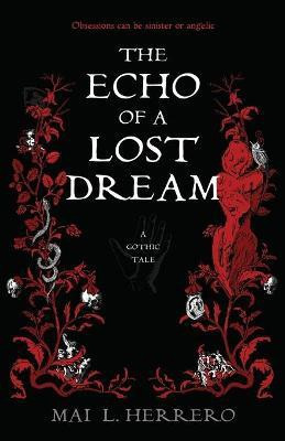 The Echo of a Lost Dream(English, Paperback, L Herrero Mai)