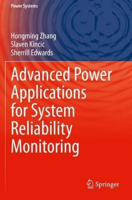 Advanced Power Applications for System Reliability Monitoring(English, Paperback, Zhang Hongming)