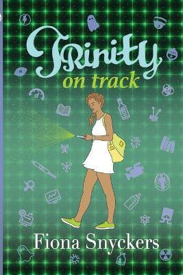 Trinity on Track(English, Paperback, Snyckers Fiona)
