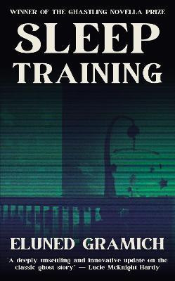 Sleep Training(English, Paperback, Gramich Eluned)